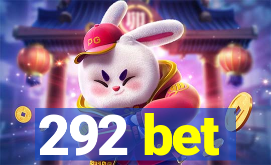 292 bet
